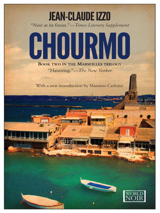 Title details for Chourmo by Jean-Claude Izzo - Available